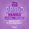 Bobby's Jam: So Dysfunkshunal-From "The Proud Family: Louder and Prouder"