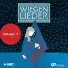 Weber: 5 Lieder und ein Kanon, Op. 13 - II. Wiegenlied "Schlaf, Herzenssöhnchen"