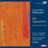 Telemann: Die Tageszeiten, TWV. 20:39 / Der Abend - IV. Chor: Vom Aufgang bis zum Niedergang