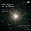 Schumann: 4 Doppelchörige Gesänge, Op. 141 - I. An die Sterne