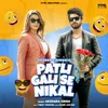 About Patli Gali Se Nikal Song