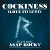 About Cockiness (Love It) Remix Edited Version Song