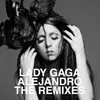 Alejandro The Sound of Arrows Remix