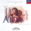 Verdi: Aida / Act 1 - "Se quel guerrier io fossi!..Celeste Aida"