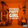 About Party Girl Explicit Version Song