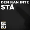Den Kan Inte Stå DJ-HUNK Remix