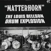 The Matterhorn Suite For Drums In Four Movements: First Movement (Entrance) Instrumental