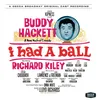 Fickle Finger Of Fate (Reprise) I Had A Ball/1964 Original Broadway Cast/Remastered