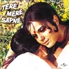 Ta Thai Tat Thai Tere Mere Sapne/ Soundtrack Version