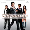 Chidiya Chidiya Padmashree Laloo Prasad Yadav / Soundtrack Version