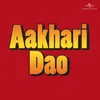 Oh Allah Meri Khair Ho Aakhari Dao / Soundtrack Version