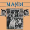 Ishq Ke Sholay Ko Bhadkao Mandi / Soundtrack Version
