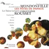 About Mondonville: Les Fêtes de Paphos - Acte 1: Venus et Adonis - Tambourin Song
