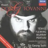 Mozart: Don Giovanni, ossia Il dissoluto punito, K.527 / Act 1 - Allora rinforzo i stridi miei...Or sai chi l'onore