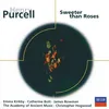 Purcell: "Sweeter Than Roses", Z.585