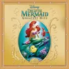 Part of Your World From "The Little Mermaid" Soundtrack