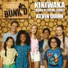 Kikiwaka (Bunk'd Theme Song)