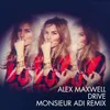 Drive-Monsieur Adi Remix