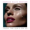 Today The Sun's On Us Radio Edit