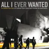 All I Ever Wanted Live From Walt Disney Concert Hall