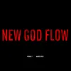 About New God Flow Song