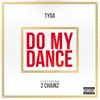 About Do My Dance Explicit Song