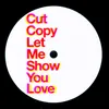 About Let Me Show You Love Song