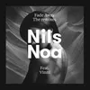 Fade Away Nils Noa Dub Remix