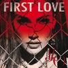 About First Love Song