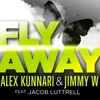 Fly Away Jeremy Folderol Remix