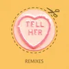 Tell Her-Rixton Remix