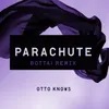 Parachute Bottai Remix