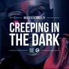 Creeping In The Dark Grant Nelson Remix