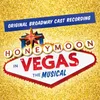 Anywhere But Here Honeymoon In Vegas Broadway Cast Recording
