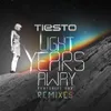 Light Years Away Extended Radio Edit