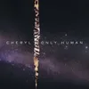 About Only Human Song