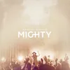 Mighty Live