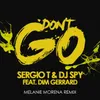 About Don't Go Melanie Morena Remix Song