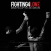 About Fighting 4 Love Song