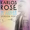 About Mi Lugar Es Contigo-Version Pop Song