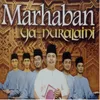 Marhaban Ya Nurul Aini