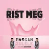 About Rist meg Song