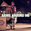 About Arms Around Me Song