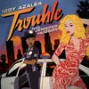 Trouble-Nicky Night Time Remix