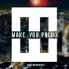 Make You Proud More Plastic Remix