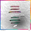 Waiting For Love-Sam Feldt Remix