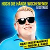 About Hoch die Hände - Wochenende (#sotrue) [Hans Entertainment Vs. Finger & Kadel]-Radio Edit Song