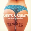 Shots & Squats Alpharock Remix