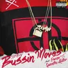 About Bussin Moves Song