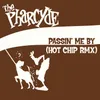 Passin' Me By Hot Chip Remix